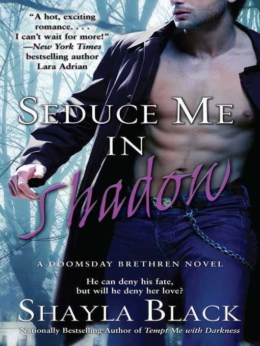 Title details for Seduce Me In Shadow by Shayla Black - Available